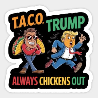 Trump-Always-Chickens-Out Sticker